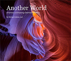 AnotherWorldAmericasAmazingColoradoPlateauByMichaelAndrewJust-1